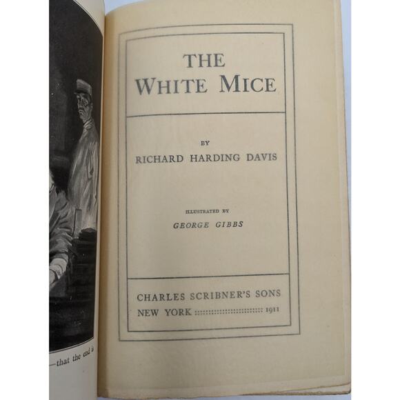 The White Mice By Richard Harding Davis Antiquarian Novel Early Printing 1909 - Picture 3 of 16